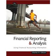 Financial Reporting and Analysis Using Financial Accounting Information (with ThomsonONE Printed Access Card) 9781439080603