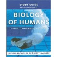 Biology of Humans: Concepts, Applications, and Issues 9780135070604