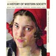 A History of Western Society, Volume II: From the age of Exploration to the Present 9780312640606