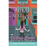 The Ghoul Next Door 9780451240606