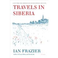 Travels in Siberia 9780312610609