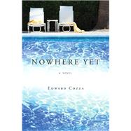 Nowhere Yet