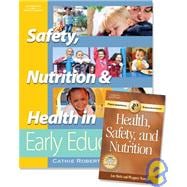 Safety, Nutrition and Health in Early Education Package 9781418050610