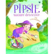 Pipsie, Nature Detective 9781503950610