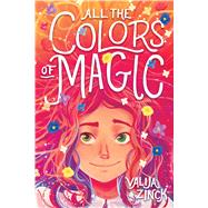 All the Colors of Magic 9781338540611