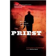 The Priest A Novel 9781451610611