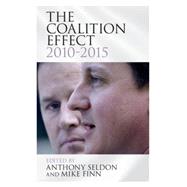 The Coalition Effect 2010-2015 9781107080614