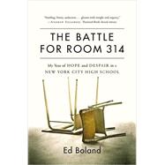 The Battle for Room 314 9781455560615