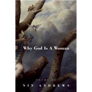 Why God Is a Woman 9781938160615