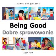 Being Good / Dobre sprawowanie 9781785080616