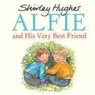Alfie and His Very Best Friend 9781782300618
