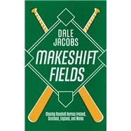 Makeshift Fields