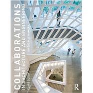 Collaborations in Architecture and Engineering 9780415840620