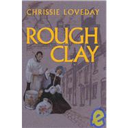 Rough Clay