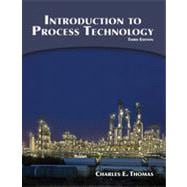 Introduction to Process Technology, 3rd Edition