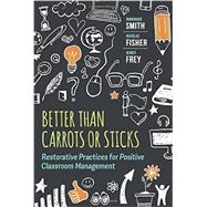 Better Than Carrots or Sticks 9781416620624
