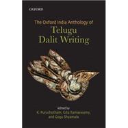 The Oxford India Anthology of Telugu Dalit Writing 9780199460625