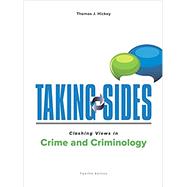 Taking Sides: Clashing Views in Crime and Criminology 9781259670626
