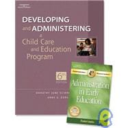 Developing and Administering a Child Care Education Program with Administration Pets PACKAGE 9781418050627
