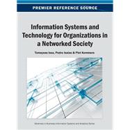 Information Systems and Technology for Organizations in a Networked Society 9781466640627