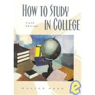 How To Study In College Sixth Edition 9780395830628