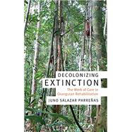 Decolonizing Extinction