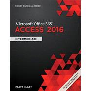 Shelly Cashman Series Microsoft Office 365 & Access 2016 Intermediate 9781305870628