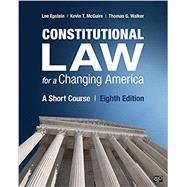 Constitutional Law for a Changing America 9781544390628