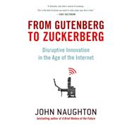 From Gutenberg to Zuckerberg 9781623650629