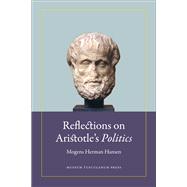 Reflections on Aristotle's Politics 9788763540629