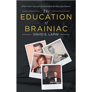 The Education of Brainiac 9781532080630