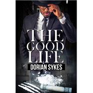 The Good Life 9781645560630