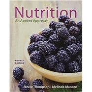 Nutrition An Applied Approach & Modified MasteringNutrition with MyDietAnalysis with Pearson eText -- ValuePack Access Card -- for Nutrition: An Applied Approach Package 9780133880632
