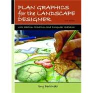 Plan Graphics for the Landscape Designer 9780131720633