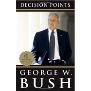 Decision Points 9780307590633