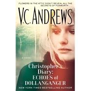 Christopher's Diary: Echoes of Dollanganger 9781476790633