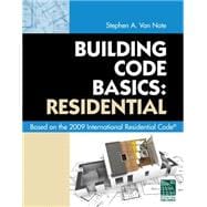 Building Code Basics: Residential Based on 2009 International Residential Code 9781435400634