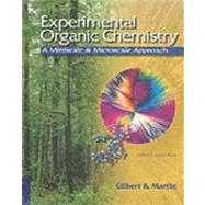 Experimental Organic Chemistry : A Miniscale and Microscale Approach