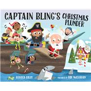 Captain Bling's Christmas Plunder 9780807510636