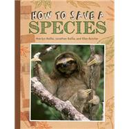 How to Save a Species 9781771470636