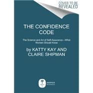 The Confidence Code 9780062230638