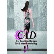 CAD for Fashion Design and Merchandising 9781609010638