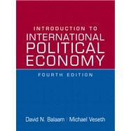 Introduction To International Political Economy- (Value Pack w/MySearchLab) 9780205700639