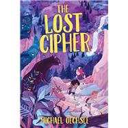 The Lost Cipher 9780807580639