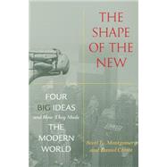 The Shape of the New 9780691150642