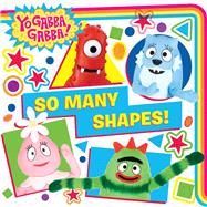 So Many Shapes! 9781481460644