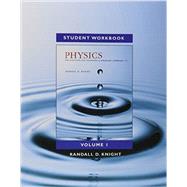Student Workbook for Physics for Scientists and Engineers A Strategic Approach, Vol 1. (Chs 1-21) 9780134110646