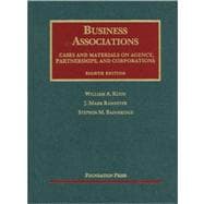 Business Associations, Cases and Materials on Agency, Partnerships, and Corporations 9781609300647
