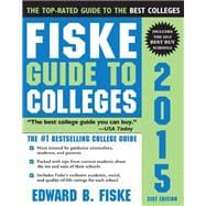 Fiske Guide to Colleges 2015 9781402260650