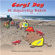Corgi Day at Squirrely Beach 9781973670650